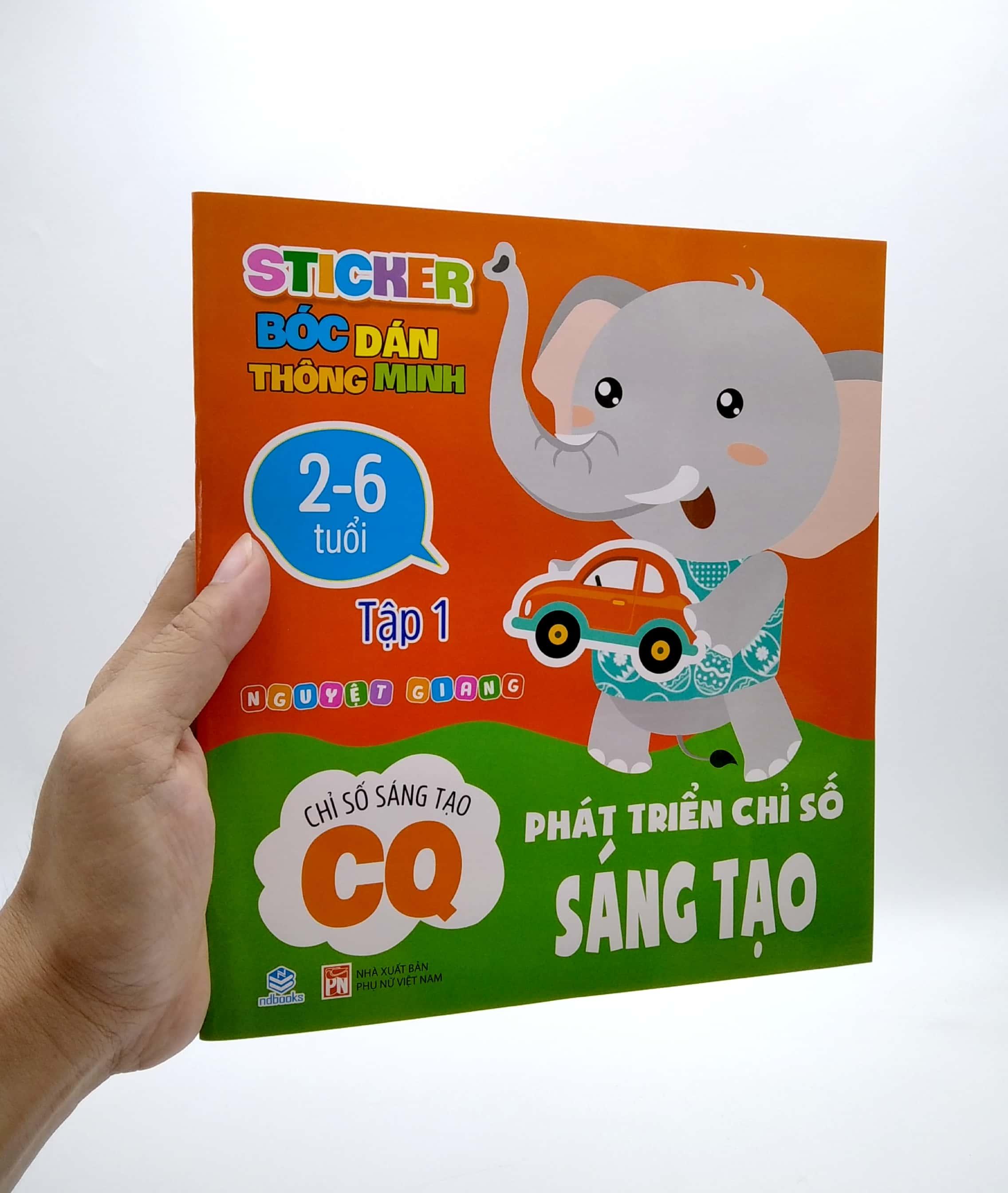 Sticker Bóc Dán Thông Minh - Phát Triển Chỉ Số Sáng Tạo - Tập 1
