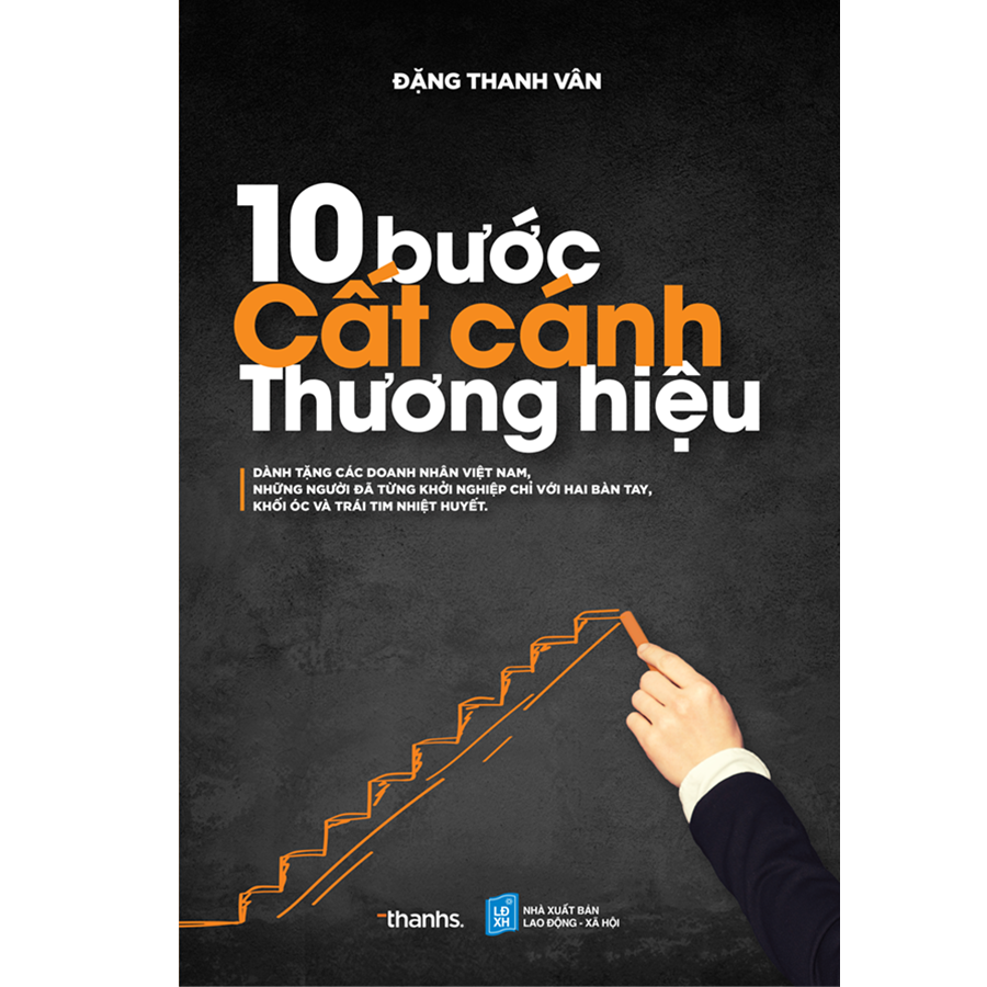 10 Bước Cất Cánh Thương Hiệu - Sách Quản Trị Thương Hiệu, Marketing