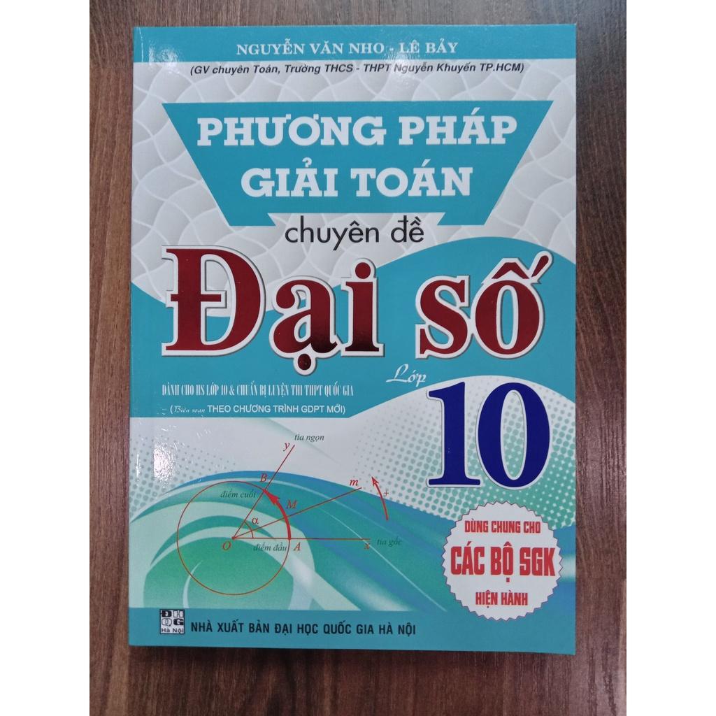 Sách - Phương Pháp Giải Toán Chuyên Đề Đại Số 10
