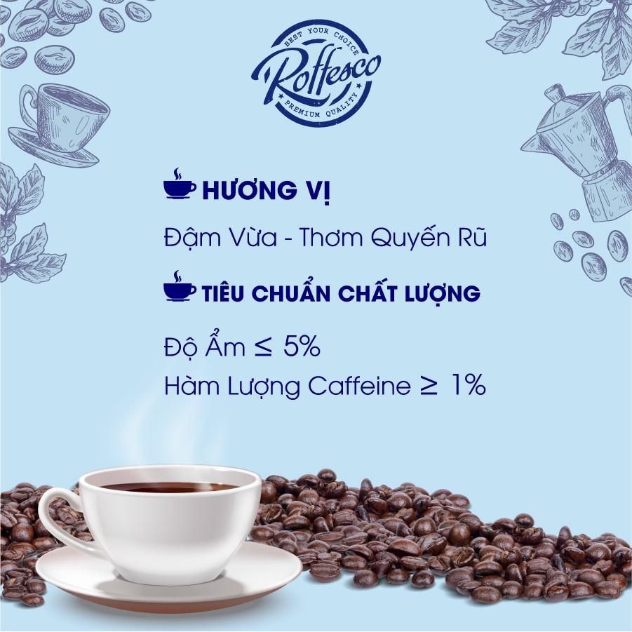 Cà Phê Nguyên Chất Pha Phin ROFFESCO HARMONY Vị Đắng Vừa Hương Thơm Dịu Quyến Rũ Túi 500G