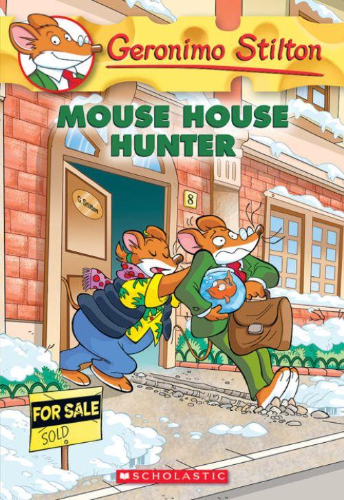 Geronimo Stilton #61: Mouse House Hunter