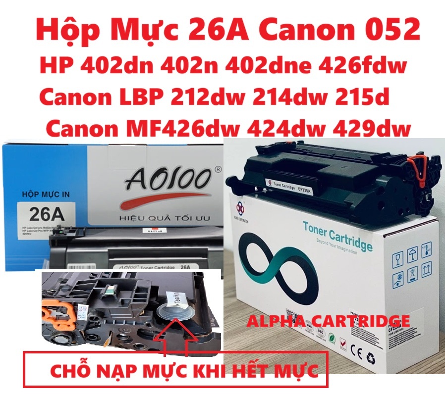 Hộp mực in 26A 052 cho máy in Canon LBP 214dw 424dw 426dw HP M402d/ M402dn/ M426fdn/ M426fdw Hàng chính hãng Alpha Cartridge