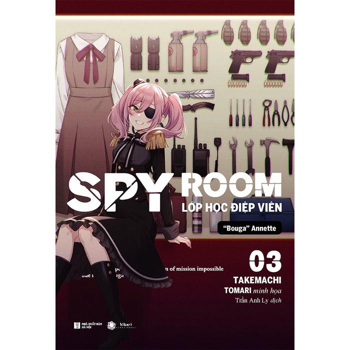 Light Novel Spy Room - Tập 3 - Lớp học điệp: Bouga Annette - Hikari