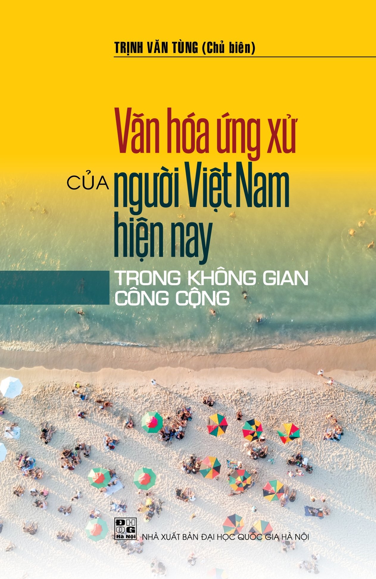 VĂN HÓA ỨNG XỬ CỦA NGƯỜI VIỆT NAM HIỆN NAY TRONG KHÔNG GIAN CỘNG ĐỒNG