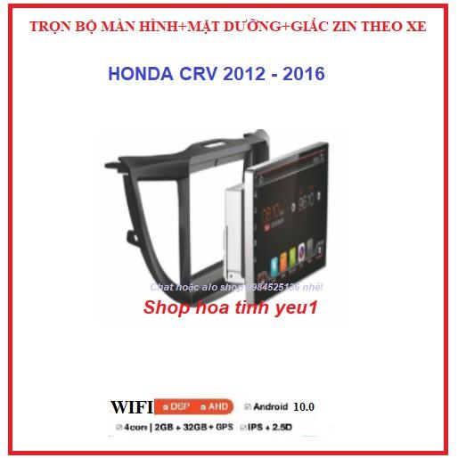 Shop TẶNG PM VIETMAP S1.Bộ Màn hình android 10 inch+ mặt dưỡng và giắc zin theo xe HONDA CRV 2012-2016, Đầu DVD Android