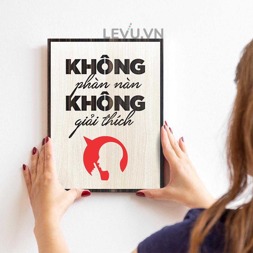 Tranh Gỗ Động Lực LEVU LV054 "Không phàn nàn không giải thích"