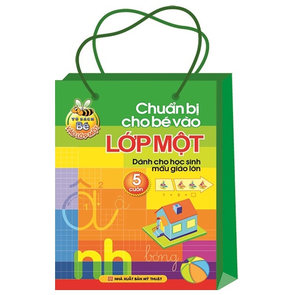 Chuẩn Bị Cho Bé Vào Lớp Một - Dành Cho Hs Mẫu Giáo Lớn