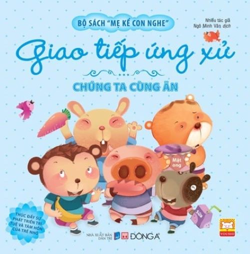 Bộ Sách Mẹ Kể Con Nghe - Giao Tiếp Ứng Xử