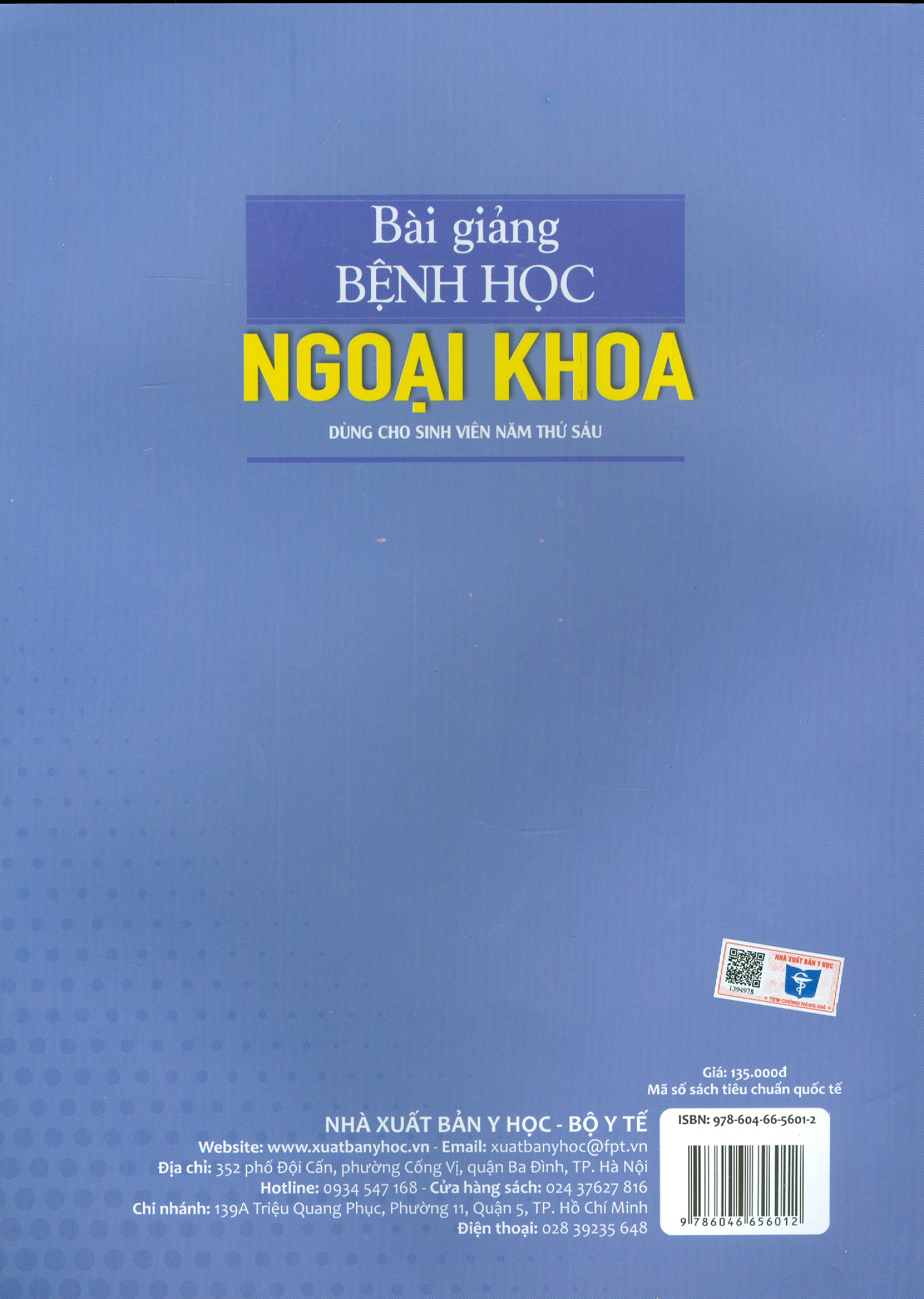 Bài giảng BỆNH HỌC NGOẠI KHOA Dùng Cho Sinh Viên Năm Thứ Sáu (Tái bản lần thứ nhất có sửa chữa và bổ sung)