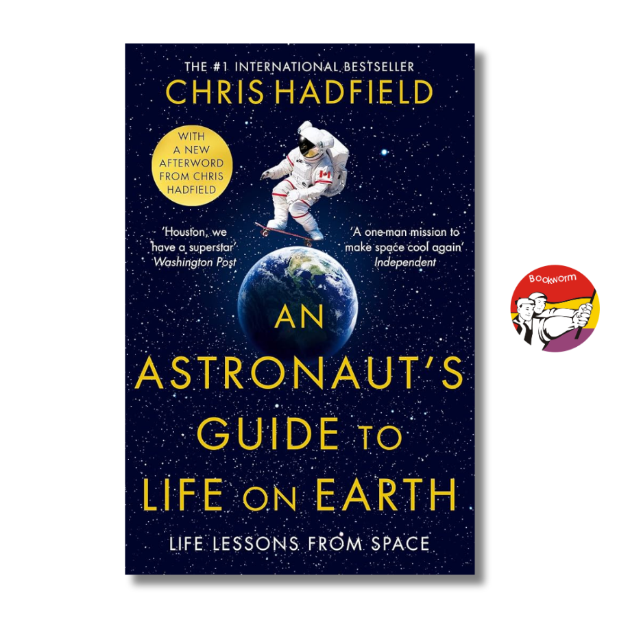 Sách - An Astronaut's Guide to Life on Earth by Chris Hadfield | Science / Memoir / Ngoại văn