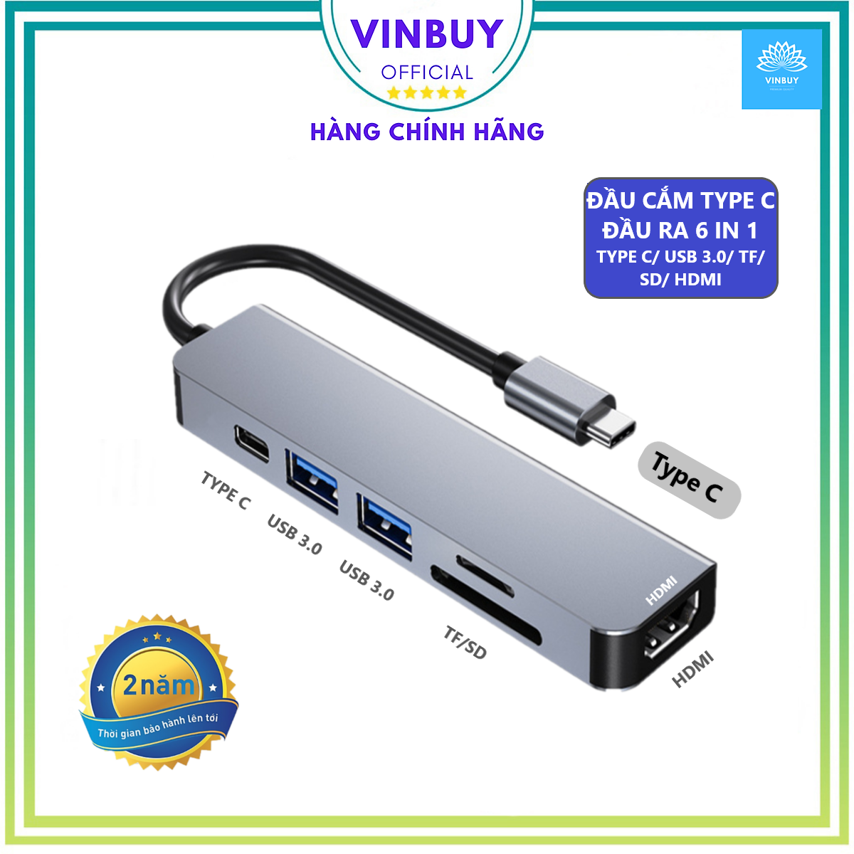 Hub Type C 6 trong 1 VinBuy chuyển đổi Type C to HDMI/USB3.0/TypeC/ khe đọc thẻ nhớ SD và TF, cáp chuyển Type C sang HDMI 4k UHD USB Dùng cho Điện thoại/Laptop/PC/Macbook Kết nối nhiều thiết bị với tốc độ cao – Hàng chính hãng