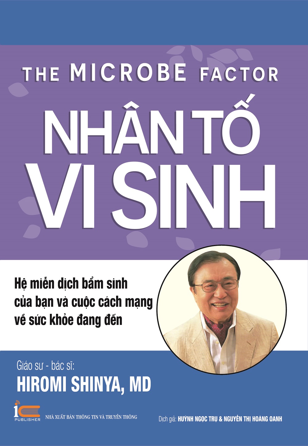 Sách:  Nhân Tố Vi Sinh (Tái Bản )