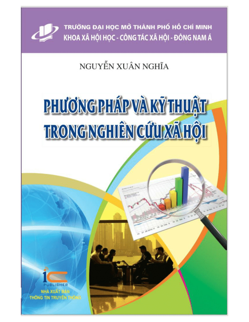 Phương Pháp và Kỹ Thuật Trong Nghiên Cứu Xã Hội (tái bản lần 1) - Nguyễn Xuân Nghĩa - (bìa mềm)