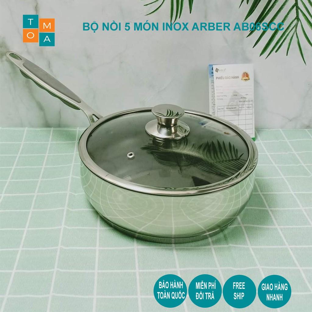 BỘ NỒI INOX ARBER AB06SCC 5 MÓN - NOI INOX 5 MÓN CỦA ĐỨC, BẢO HÀNH 12 THÁNG