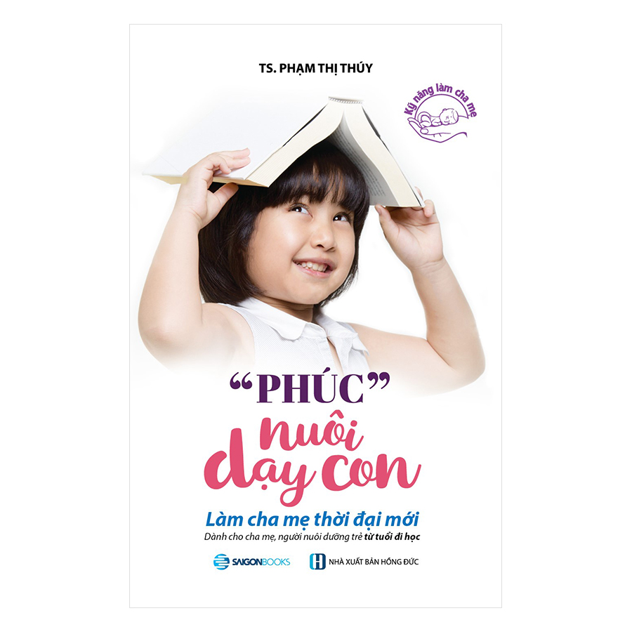 &quot;Phúc&quot; Nuôi Dạy Con