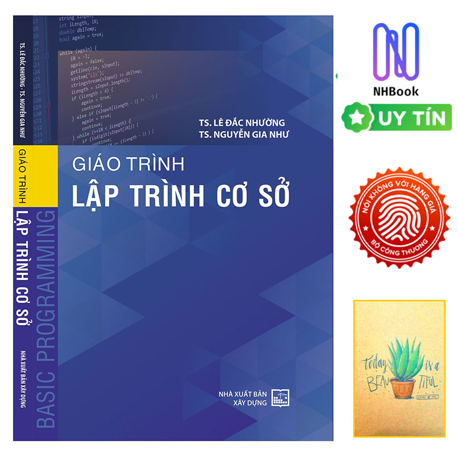 Giáo Trình Lập Trình Cơ Sở (Tái Bản )( Tặng Kèm Sổ Tay)