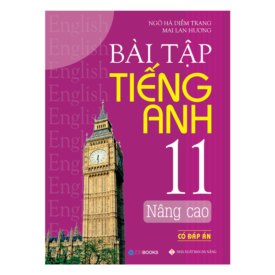 Bài Tập Tiếng Anh 11 Nâng Cao (Có Đáp Án)