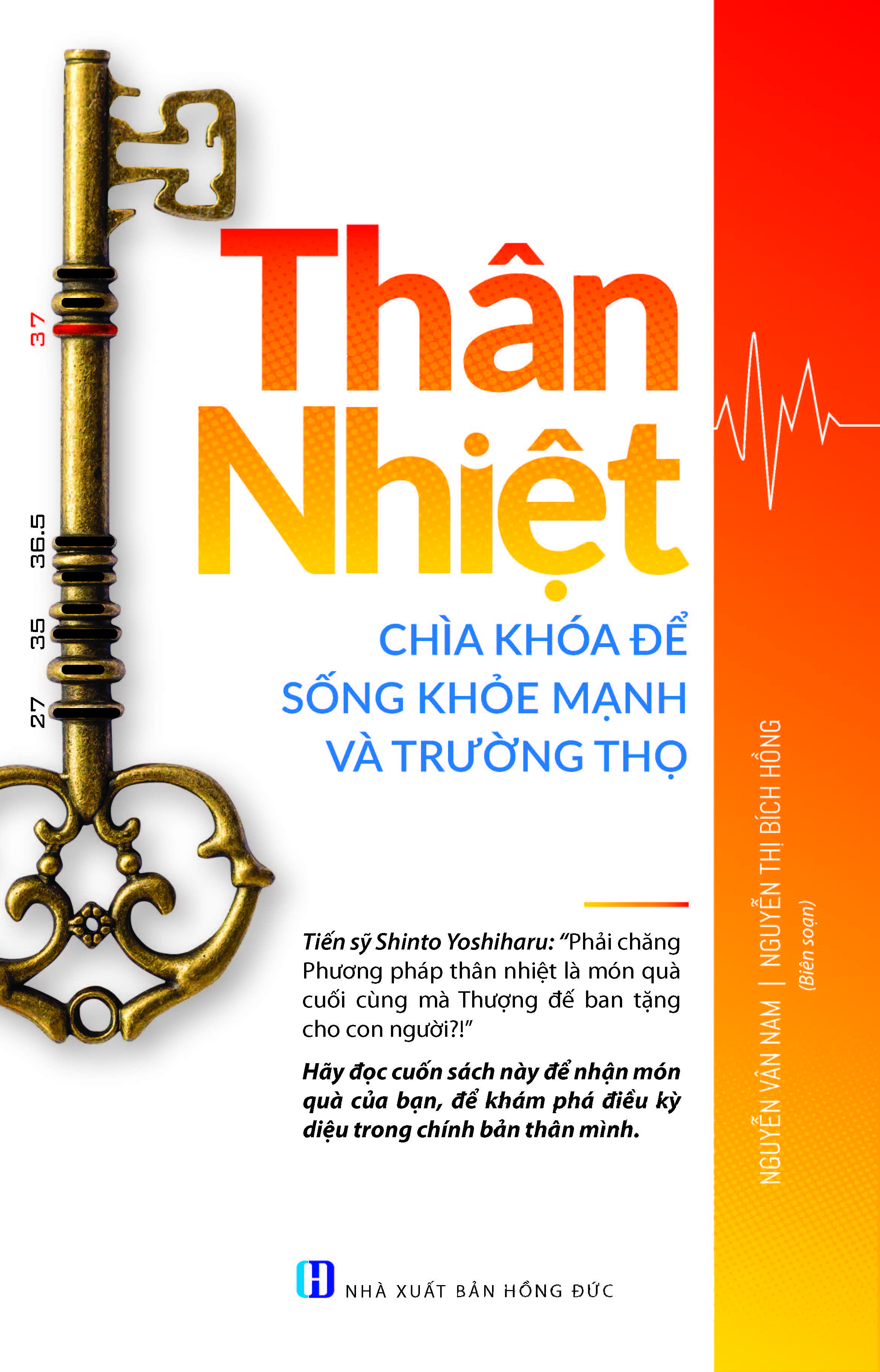 Thân Nhiệt Chìa Khóa Để Sống Khỏe Mạnh Và Trường Thọ + Thân Nhiệt Năng Lượng Cốt Yếu Của Sự Sống