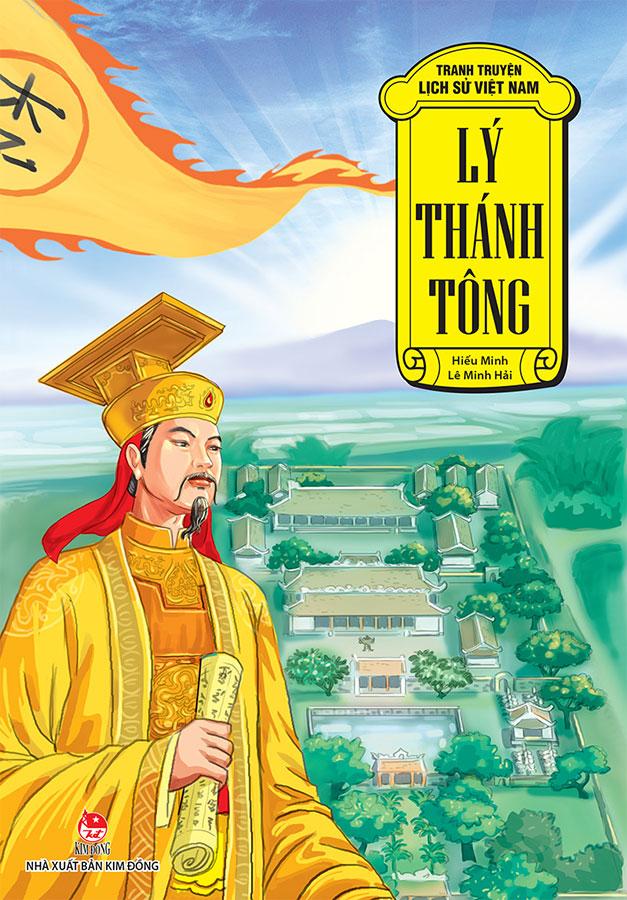 Tranh Truyện Lịch Sử Việt Nam - Lý Thánh Tông