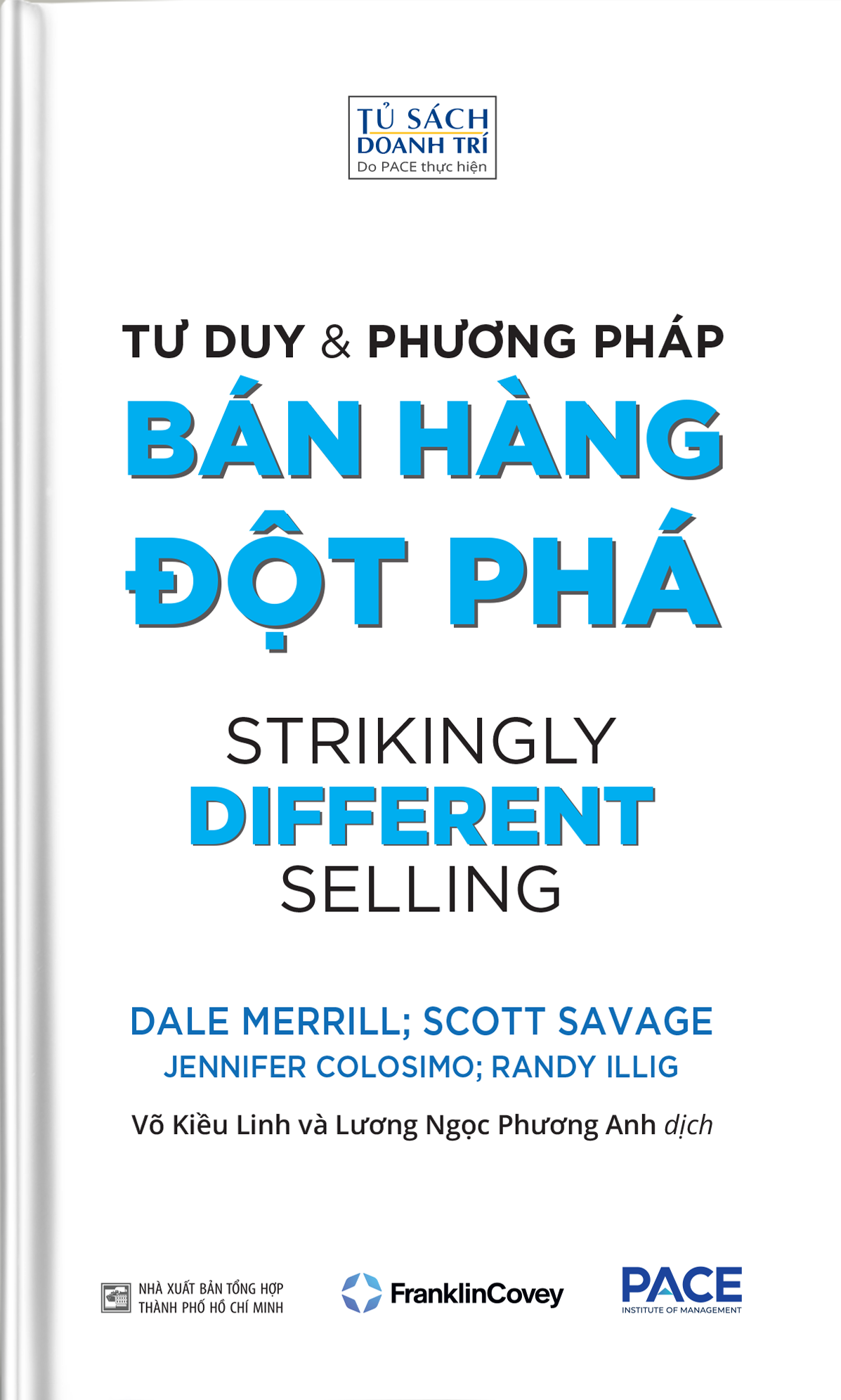 Sách - Tư Duy Và Phương Pháp Bán Hàng Đột Phá - Strikingly Different Selling