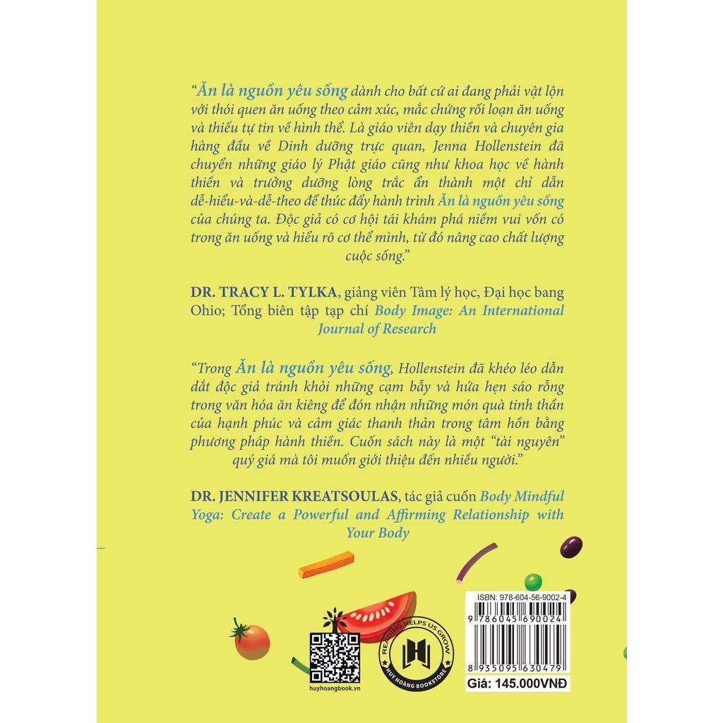 Ăn Là Nguồn Yêu Sống - Eat To Love Tác giả: Jenna Hollenstein