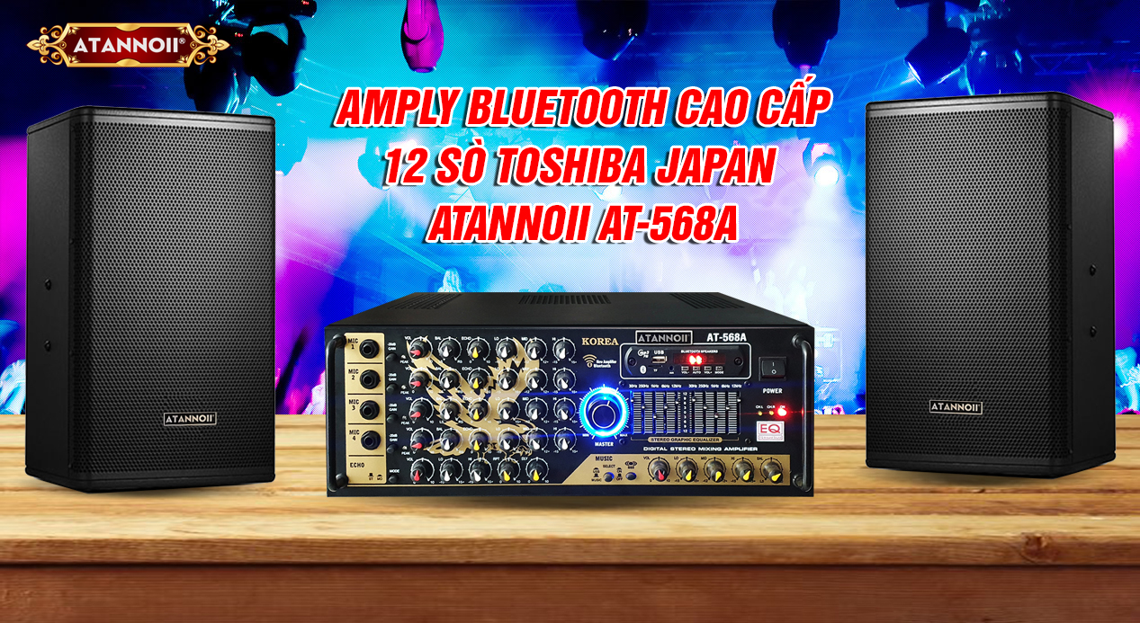 Ampli Bluetooth Karaoke ATANNOII AT-568A - Amply 12 sò lớn - Công suất 600w - Hàng chính hãng