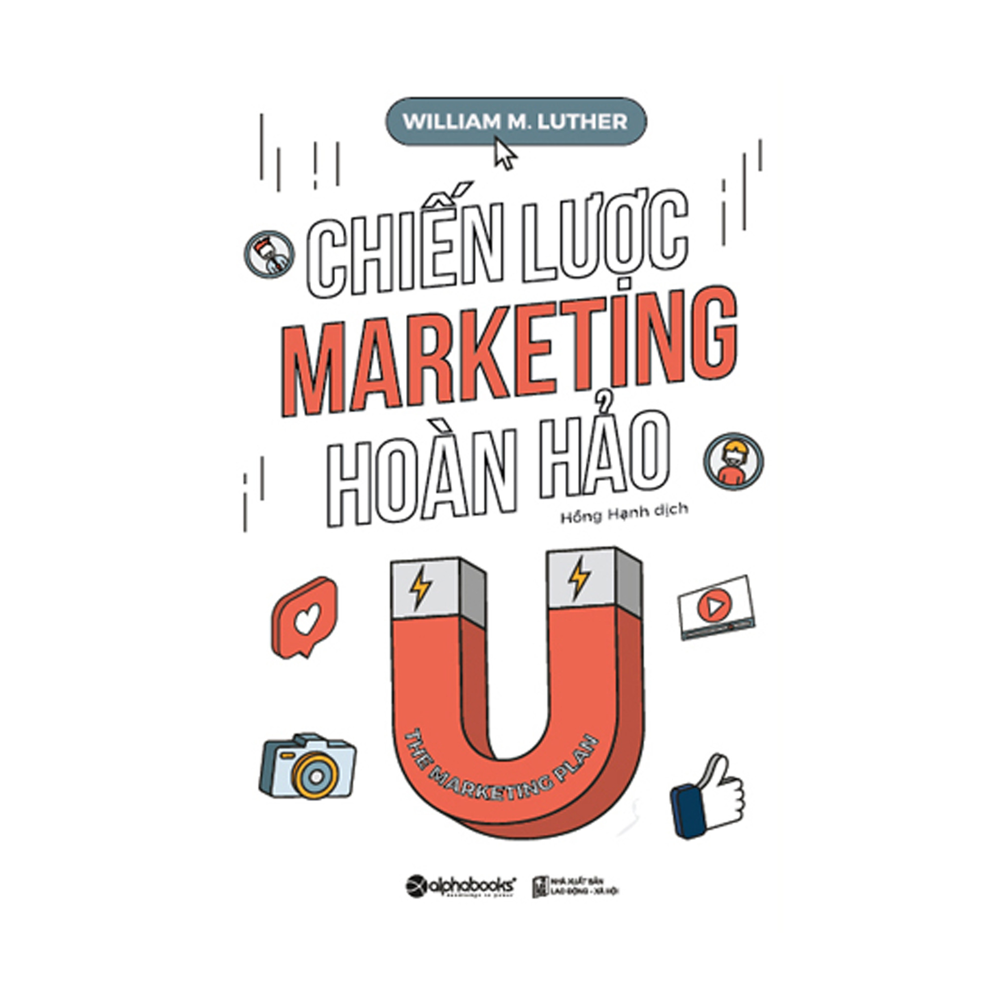 Combo Giải Pháp Bán Hàng 4.0 Hiệu Quả : Chiến Lược Marketing Hoàn Hảo + Giải Pháp Bán Hàng 4.0