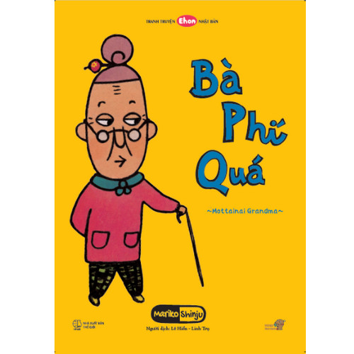 Combo 3 cuốn Ehon với chủ đề: "Bà Phí Quá đến đây!". Bao gồm: Bà Phí Quá, Bà Phí Quá đi theo sông, Bà Phí Quá - Hãy ăn với lòng biết ơn.