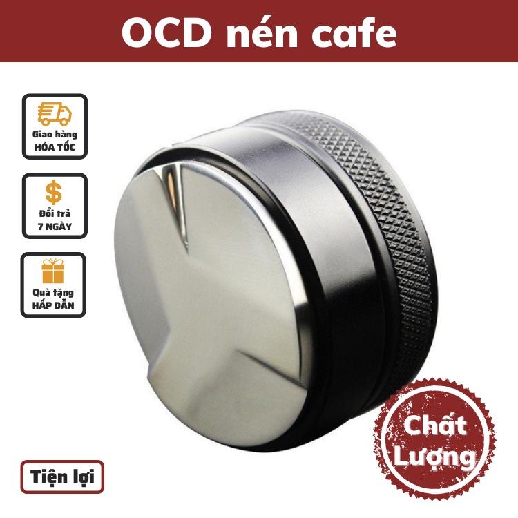 OCD Tamper nén cafe inox cao cấp 58mm dụng cụ pha chế cà phê Espresso Arabica 3 lưỡi đường kính 51-53-58mm