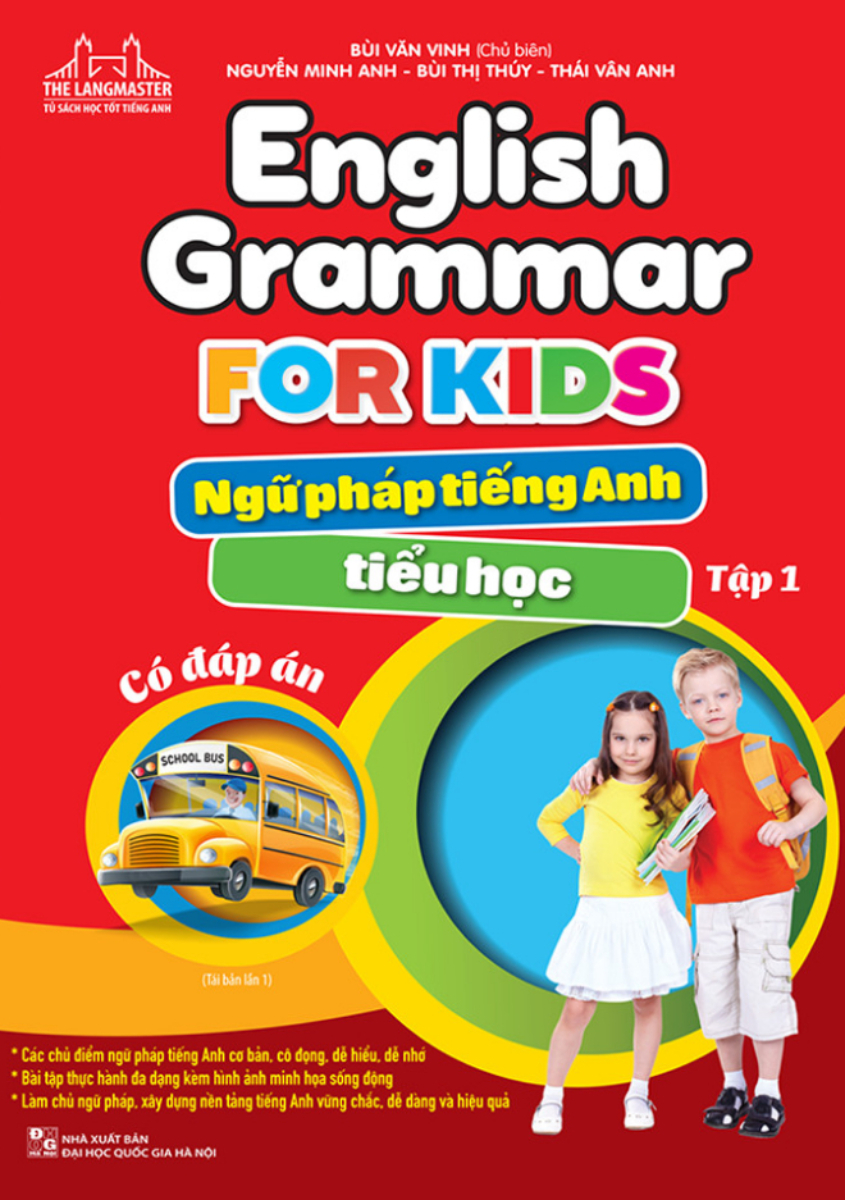 The Langmaster - English Grammar For Kids - Ngữ Pháp Tiếng Anh Tiểu Học - Tập 1 _MT
