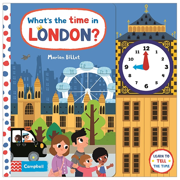 What's The Time In London? : A Tell-the-time Clock Book