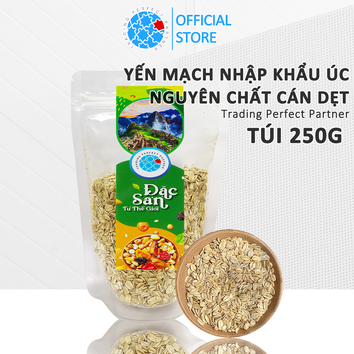 Yến Mạch Cán Dẹt (Cán Mỏng) Nguyên Chất Nhập Khẩu Úc Trading Perfect Partner Túi 250g Ngũ cốc tác dụng giảm cân