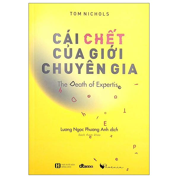 Cái Chết Của Giới Chuyên Gia – The Death Of Expertis