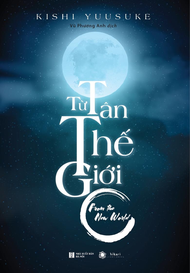 Sách Từ Tân Thế Giới - Quyển Thượng