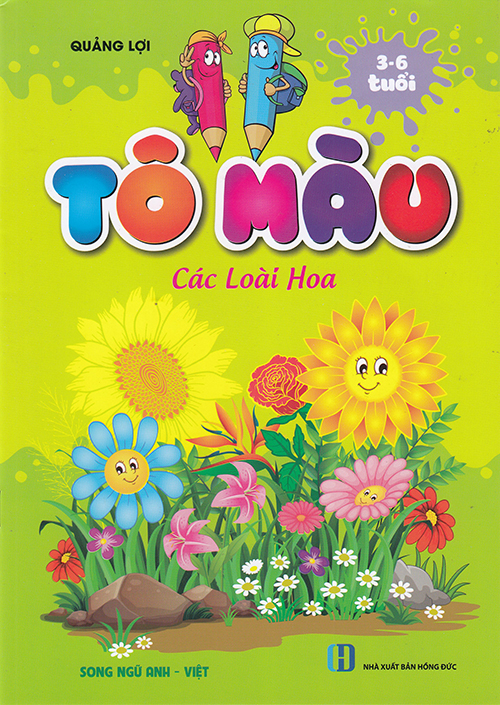 Sách - Tô màu các loài hoa 3-6 tuổi (Song ngữ Anh - Việt)