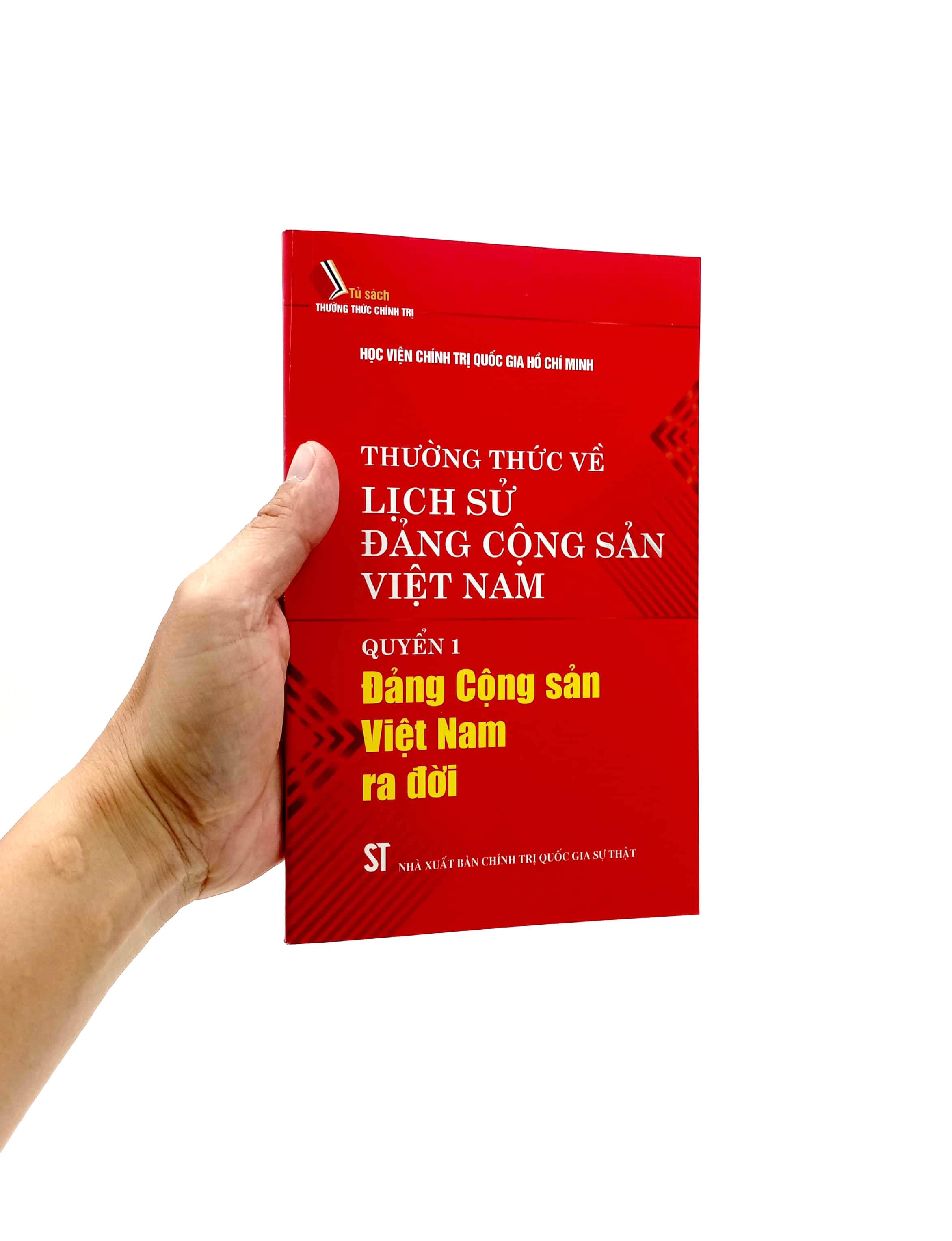Thường Thức Về Lịch Sử Đảng Cộng Sản Việt Nam - Quyển 1: Đảng Cộng Sản Việt Nam Ra Đời