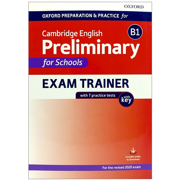 Oxford Preparation And Practice For Cambridge English B1 Preliminary For Schools Exam Trainer With Key