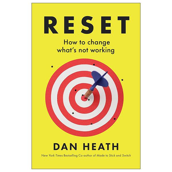 Sách ngoại văn: Reset - How To Change What’s Not Working