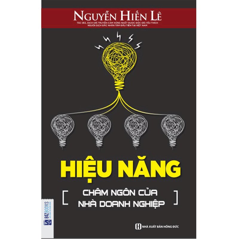 Hình ảnh Hiệu Năng Châm Ngôn Của Nhà Doanh Nghiệp - Nguyễn Hiến Lê