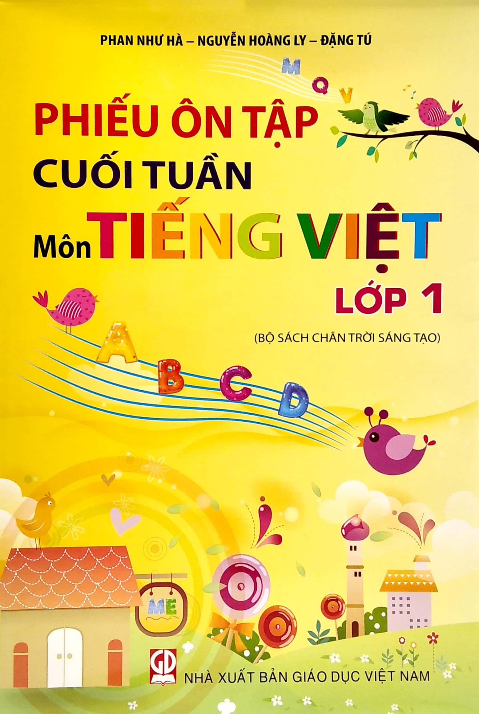 Phiếu Ôn Tập Cuối Tuần Môn Tiếng Việt Lớp 1 (Bộ Sách Chân Trời Sáng Tạo)