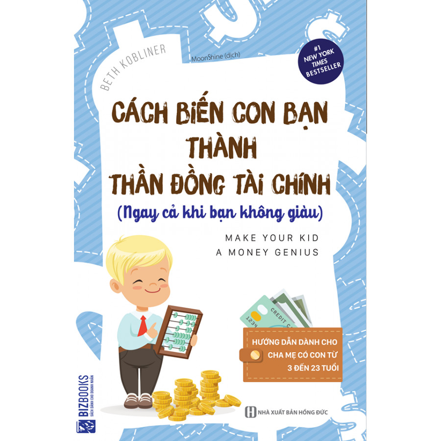 Cách Biến Con Bạn Thành Thần Đồng Tài Chính (Ngay Cả Khi Bạn Không Giàu)