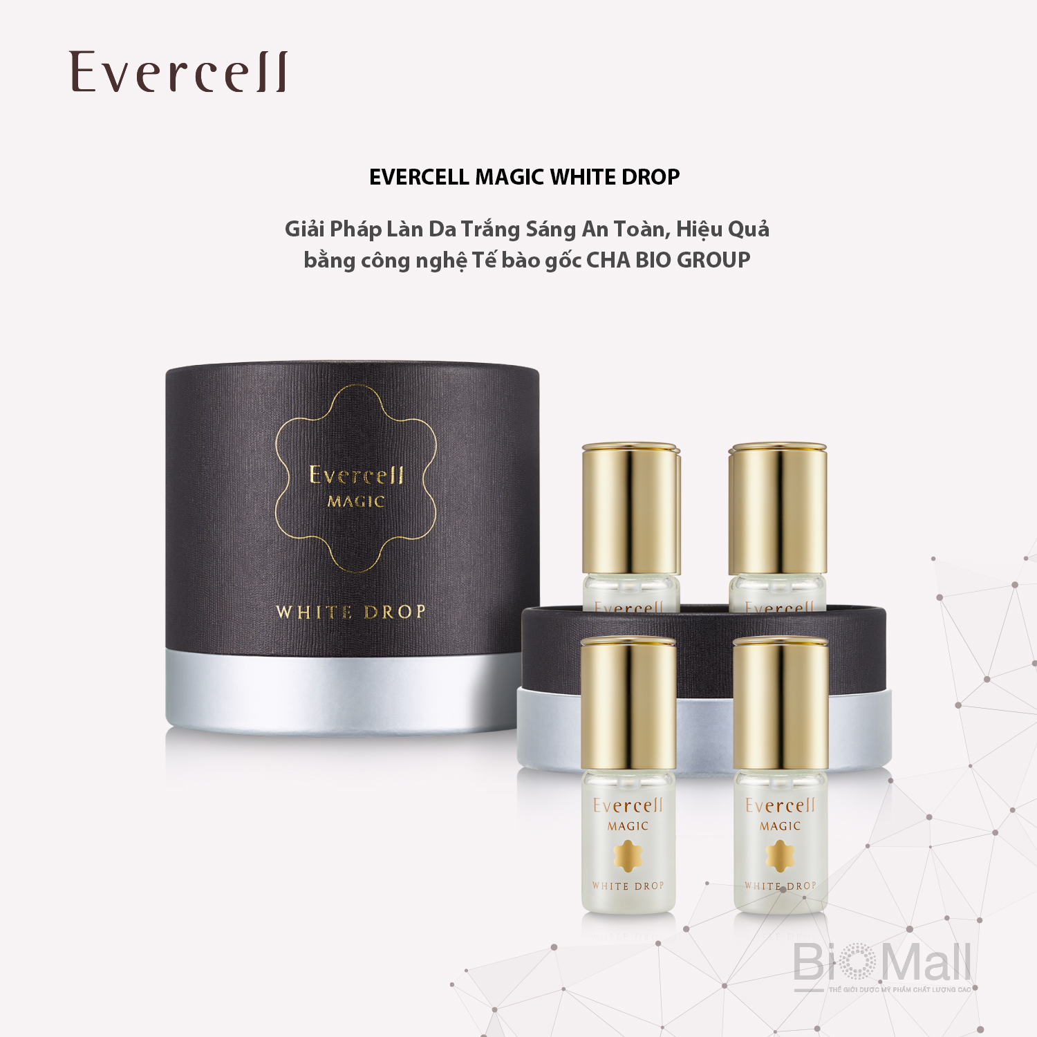 Ampoule năng lượng Tế bào gốc thần kỳ dưỡng Trắng da EVERCELL Magic White Drop 4chaix10ml 