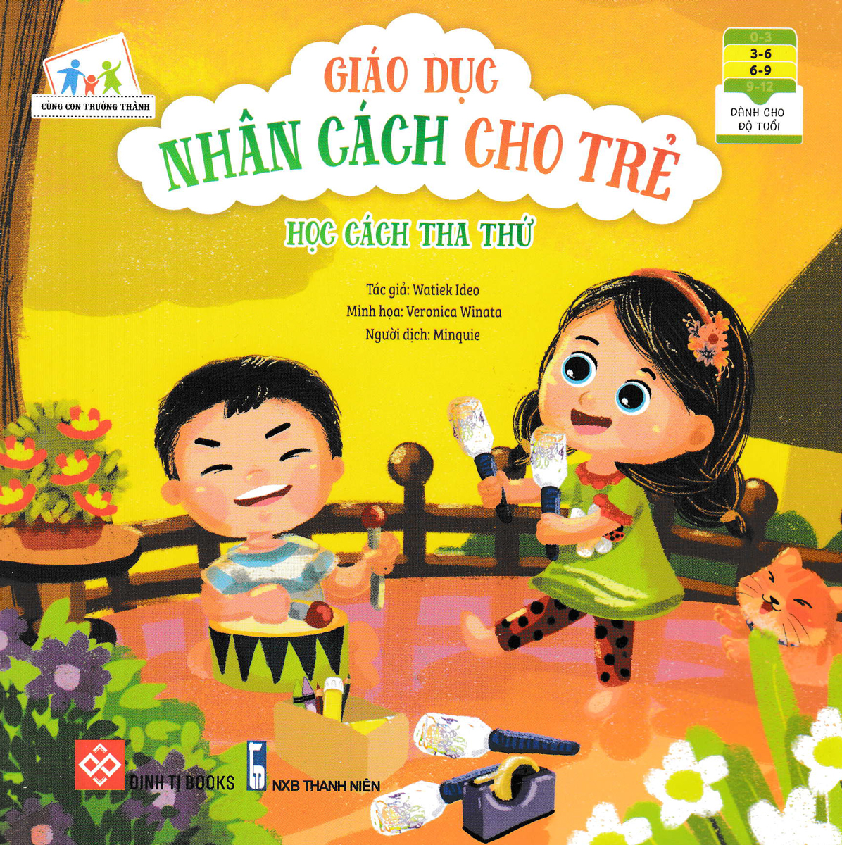 GIÁO DỤC NHÂN CÁCH CHO TRẺ - HỌC CÁCH THA THỨ_DTI