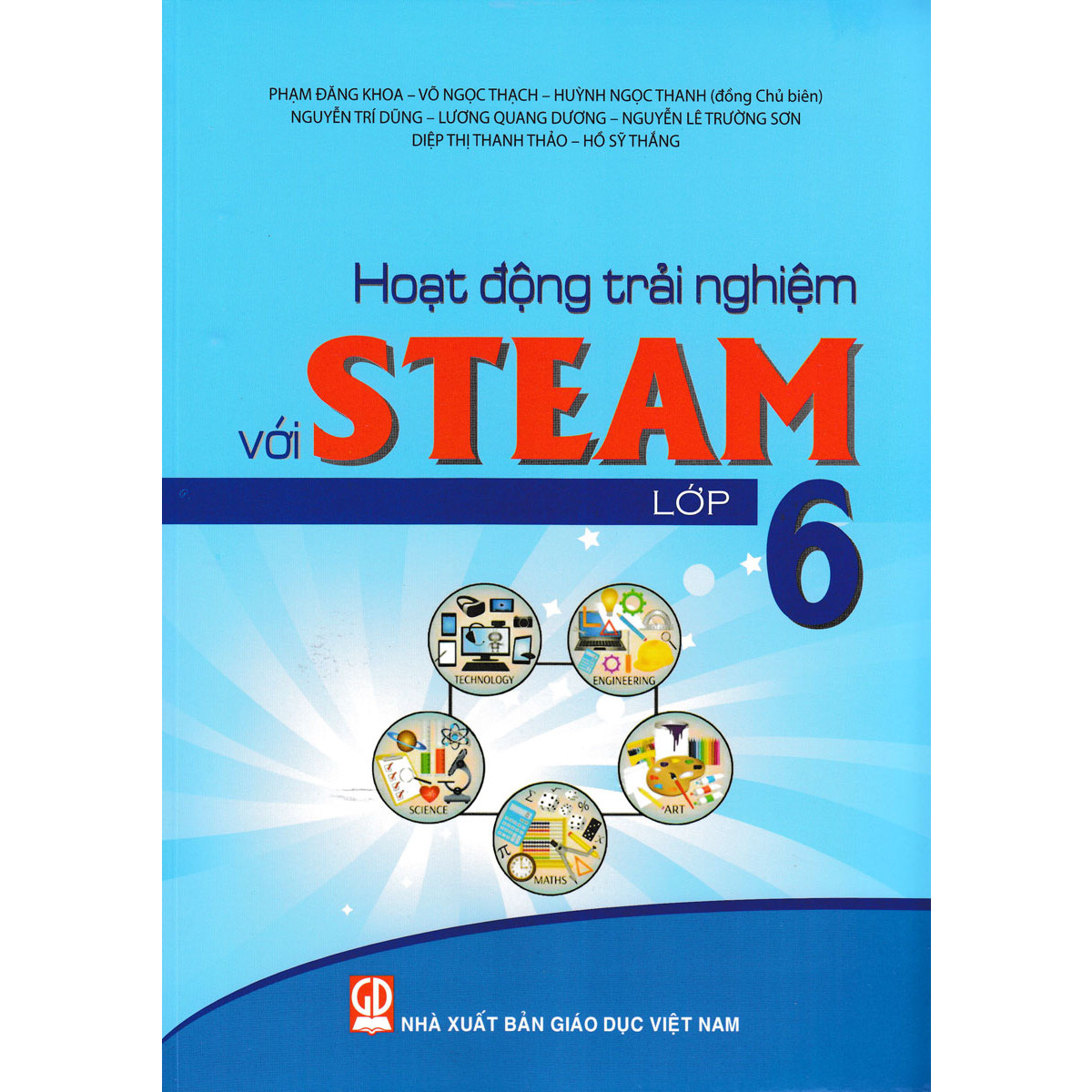 Hoạt Động Trải Nghiệm Với STEAM Lớp 6