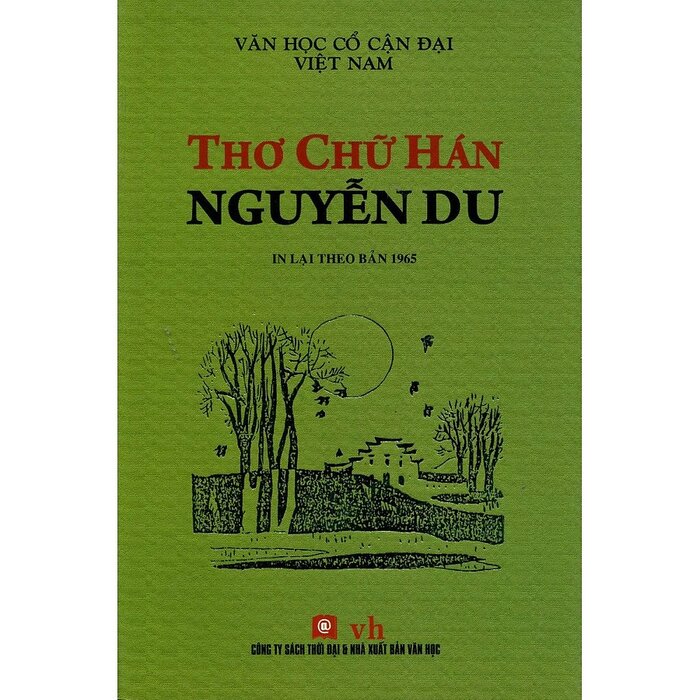 Thơ Chữ Hán Nguyễn Du - In lại theo bản 1965