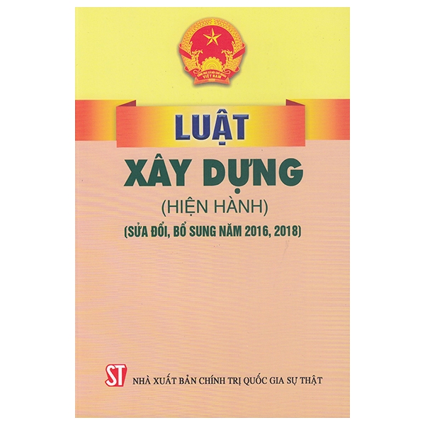 Luật Xây Dựng (Hiện Hành) (Sửa Đổi, Bổ Sung Năm 2016, 2018)