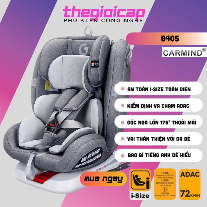 (Hàng Chính Hãng) Ghế Ngồi Ô Tô Cho Bé CARMIND G405 – Xoay 360° I-SIZE / ADAC/ ISOFIX Dành Cho Từ Sơ Sinh Đến 12 Tuổi - Hàng Chính Hãng