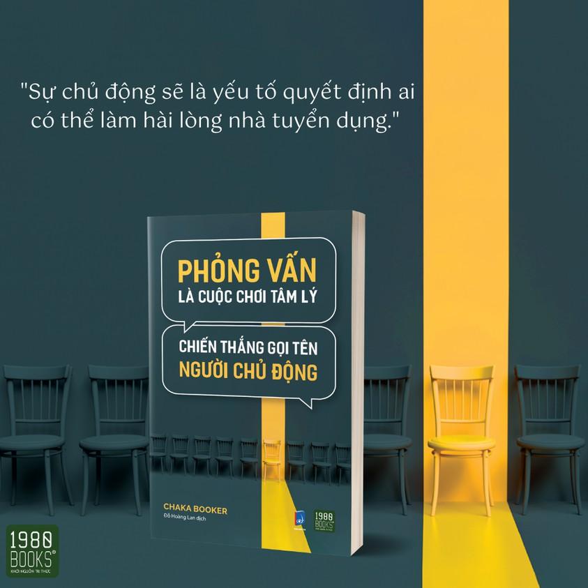 Sách - Phỏng Vấn Là Cuộc Chơi Tâm Lý, Chiến Thắng Gọi Tên Người Chủ Động