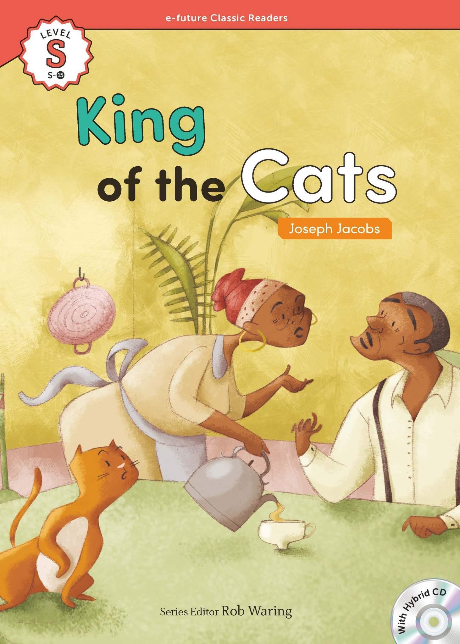 Sách ngoại văn: EF Classic Readers Level S, Book 15: King Of The Cats