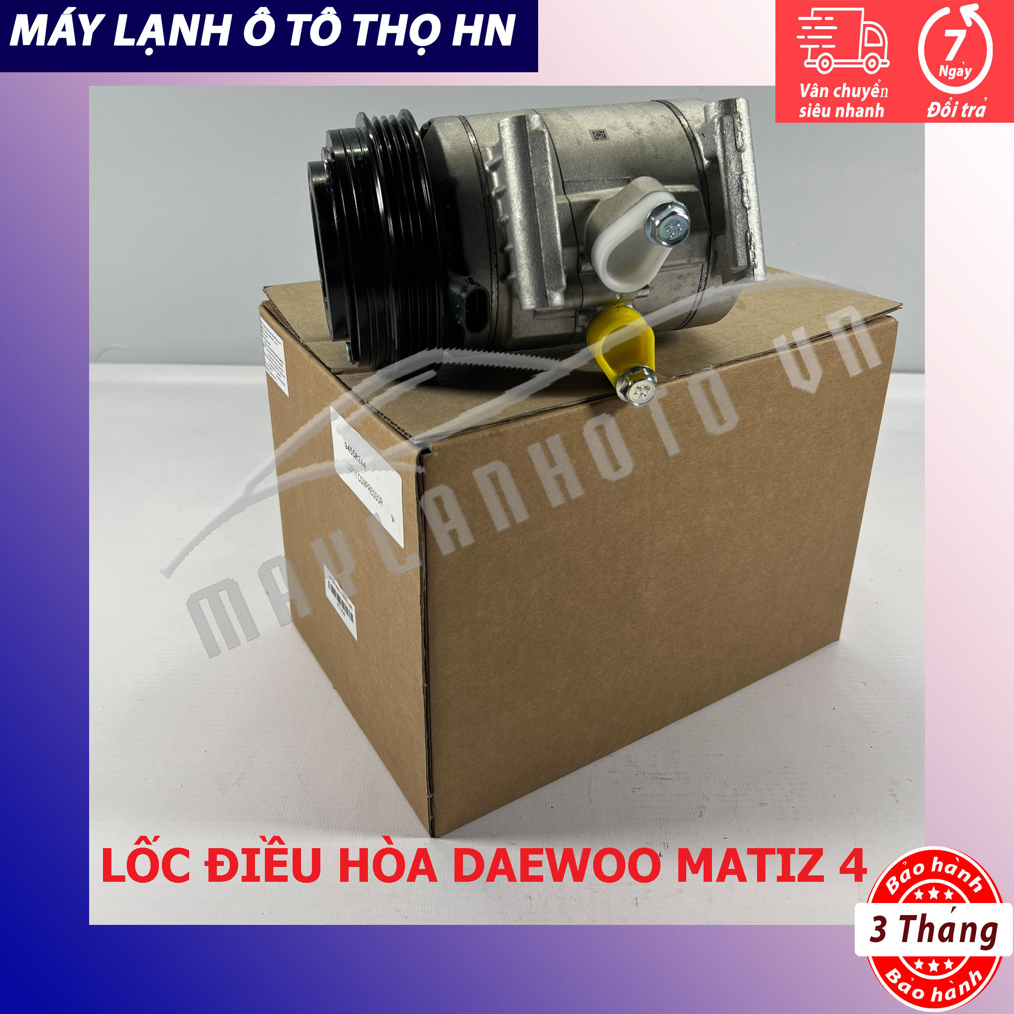 Lốc điều hòa Daewoo Matiz 4 / Spark-Groove 2012 2013 2014 2015 hàng xịn Hàn Quốc 12 13 14 15